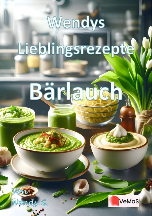 Produktbild: Wendys Lieblingsrezepte - B&auml;rlauch