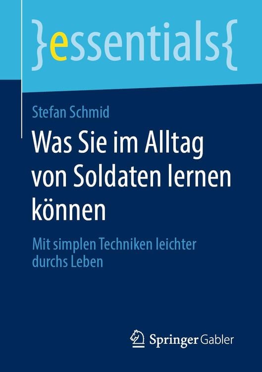 Produktbild: Was Sie im Alltag von Soldaten lernen können