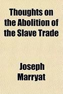 Produktbild: Thoughts on the Abolition of the Slave Trade