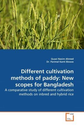 Produktbild: Ahmed, Q: Different cultivation methods of paddy: New scopes