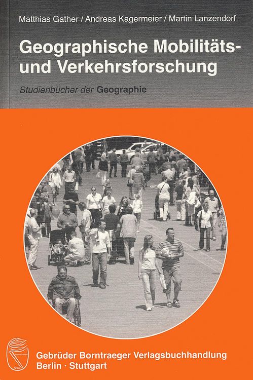 Produktbild: Geographische Mobilit&auml;ts- und Verkehrsforschung