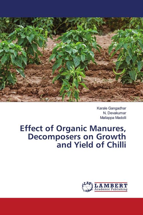 Produktbild: Effect of Organic Manures, Decomposers on Growth and Yield of Chilli