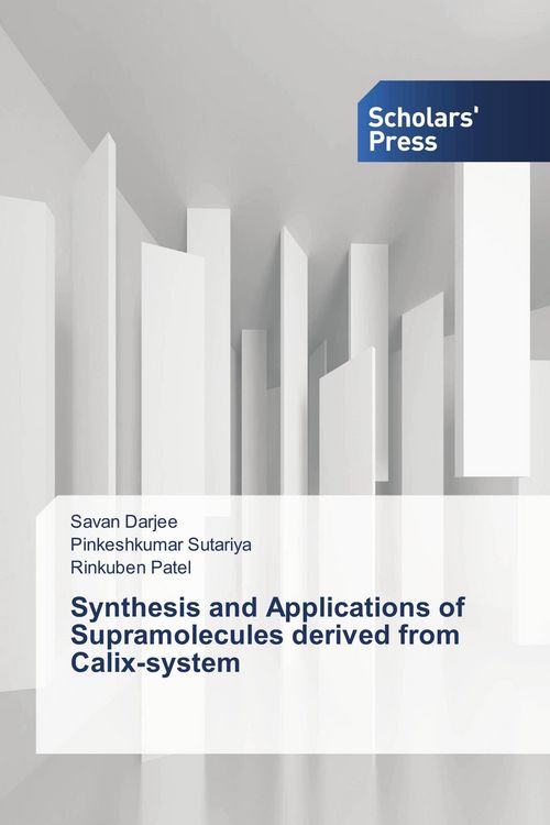 Produktbild: Synthesis and Applications of Supramolecules derived from Calix-system