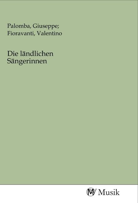 Produktbild: Die l&auml;ndlichen S&auml;ngerinnen