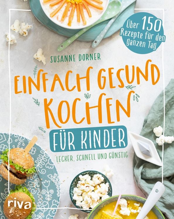 Produktbild: Einfach gesund kochen f&uuml;r Kinder