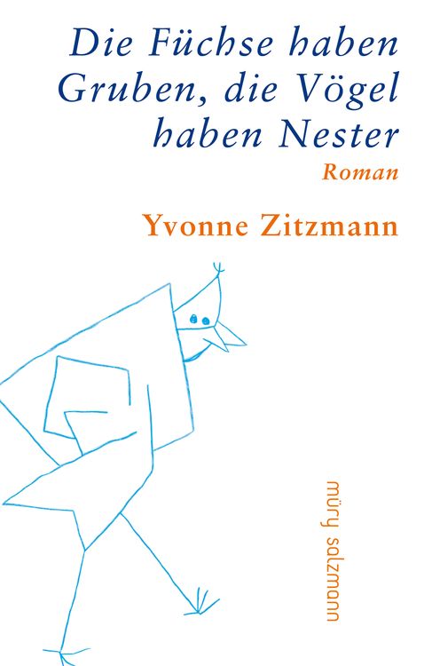 Produktbild: Die F&uuml;chse haben Gruben, die V&ouml;gel haben Nester