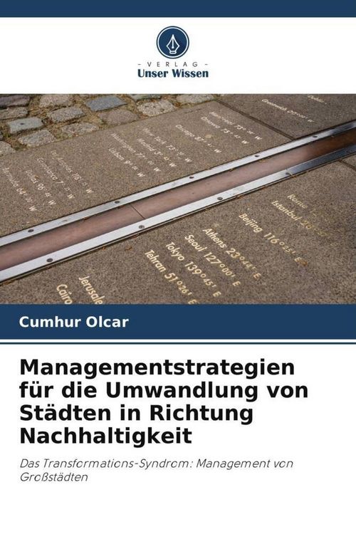 Produktbild: Managementstrategien f&uuml;r die Umwandlung von St&auml;dten in Richtung Nachhaltigkeit