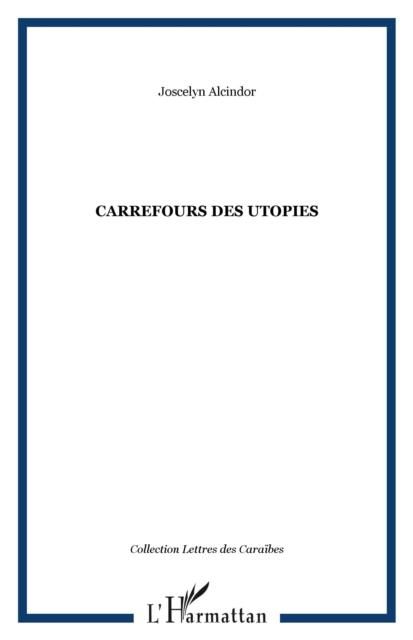Produktbild: Carrefour des utopies