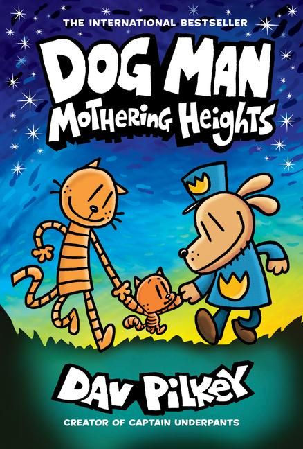 Produktbild: Dog Man: Mothering Heights: A Graphic Novel (Dog Man #10): From the Creator of Captain Underpants