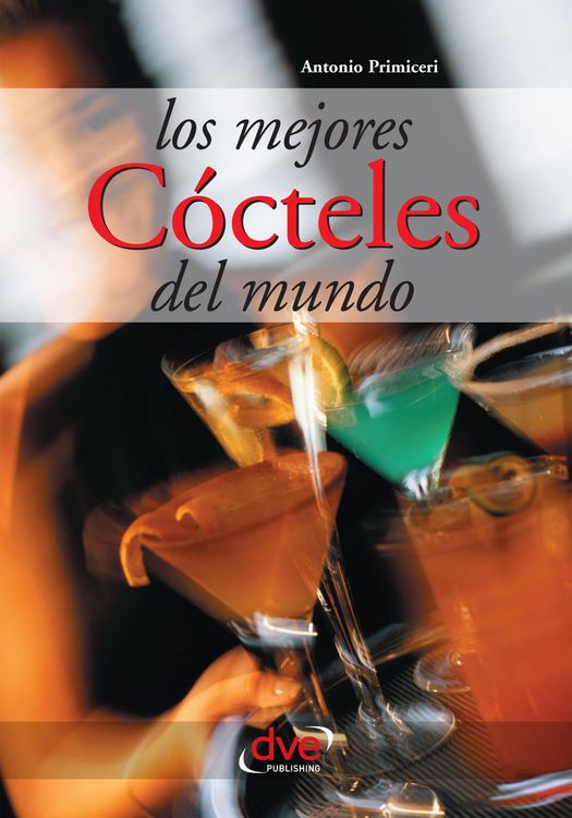 Produktbild: Los mejores c&oacute;cteles del mundo