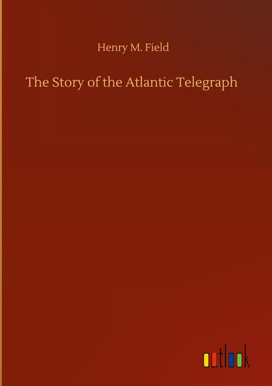 Produktbild: The Story of the Atlantic Telegraph