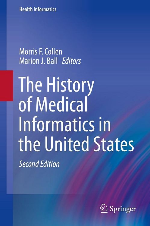 Produktbild: The History of Medical Informatics in the United States