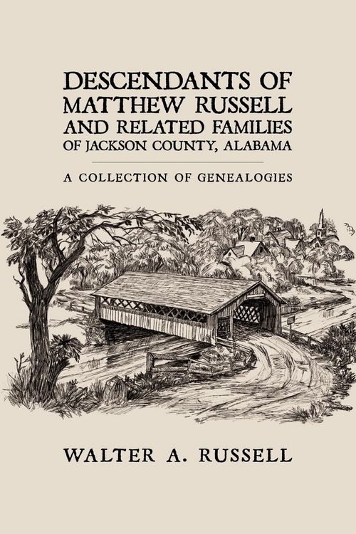 Produktbild: Descendants of Matthew Russell and Related Families of Jackson County, Alabama