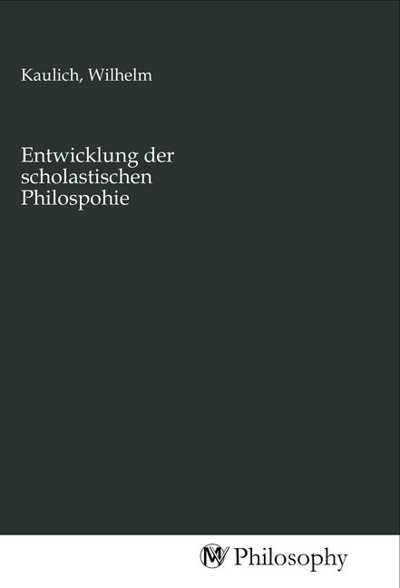 Produktbild: Entwicklung der scholastischen Philospohie