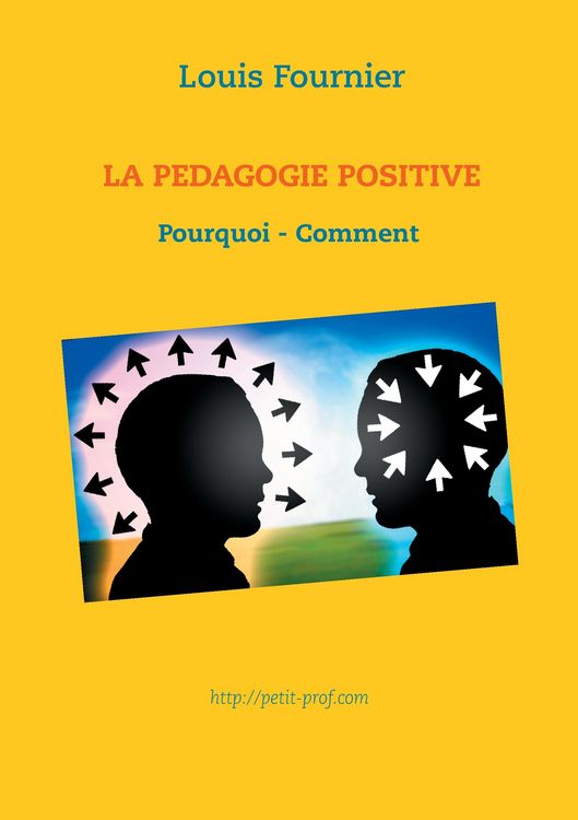 Produktbild: La P&eacute;dagogie positive - Pourquoi et comment