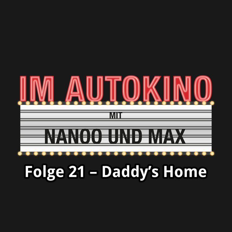 Produktbild: Im Autokino, Folge 21: Daddy's Home