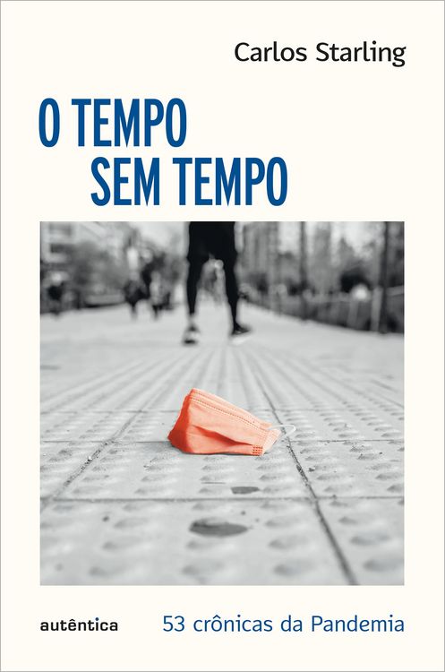 Produktbild: O tempo sem tempo - 53 cr&ocirc;nicas sobre a pandemia