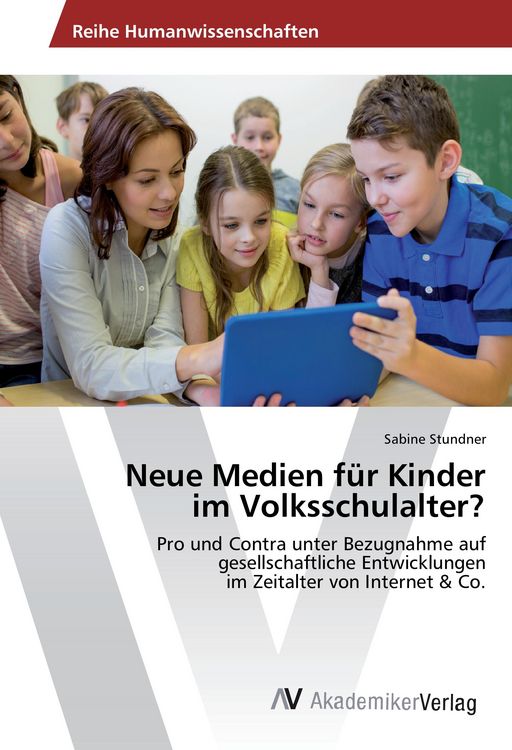 Produktbild: Neue Medien f&uuml;r Kinder im Volksschulalter?