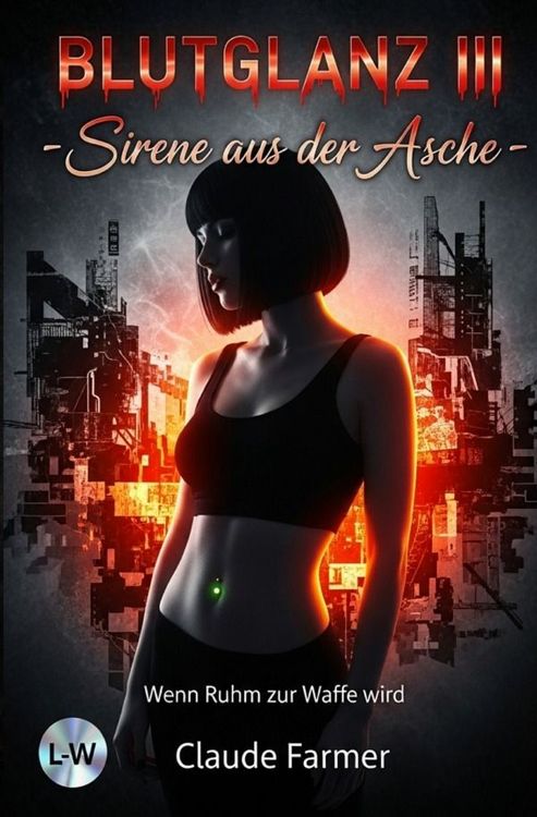 Produktbild: BLUTGLANZ / Blutglanz III - Sirene aus der Asche