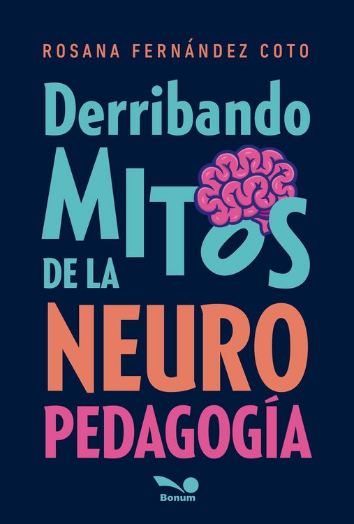Produktbild: Derribando mitos de la neuropedagog&iacute;a