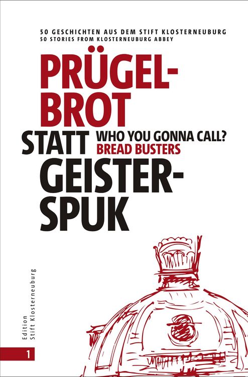 Produktbild: Pr&uuml;gelbrot statt Geisterspuk | Who you gonna call Bread Busters?