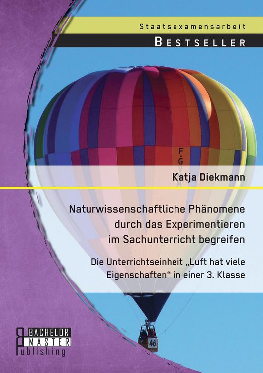 Produktbild: Naturwissenschaftliche Ph&auml;nomene durch das Experimentieren im Sachunterricht begreifen