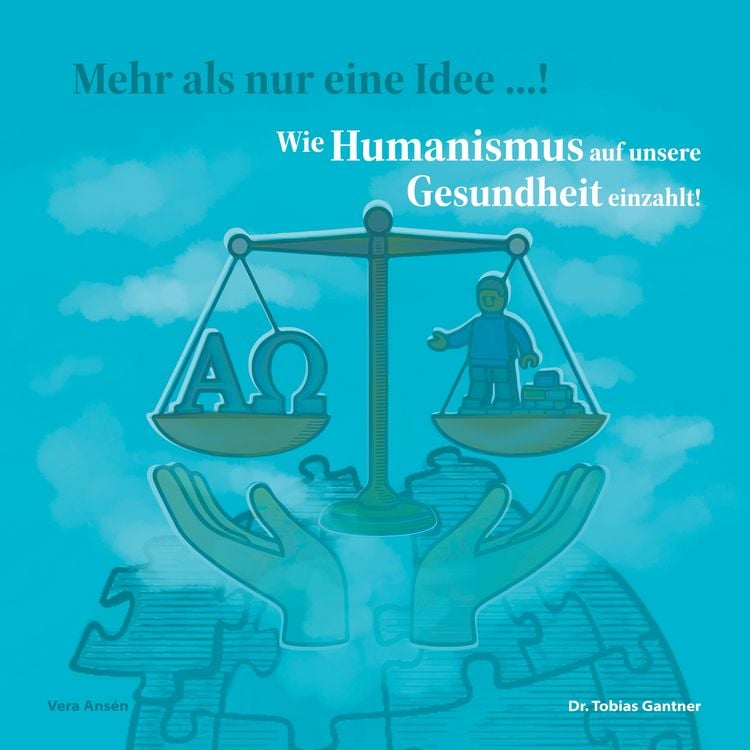 Produktbild: Wie Humanismus auf unsere Gesundheit einzahlt!