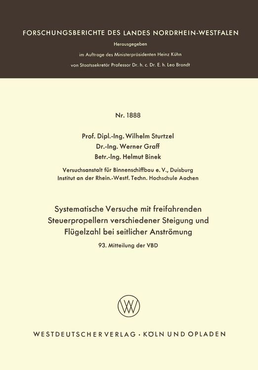 Produktbild: Systematische Versuche mit freifahrenden Steuerpropellern verschiedener Steigung und Fl&uuml;gelzahl bei seitlicher Str&ouml;mung