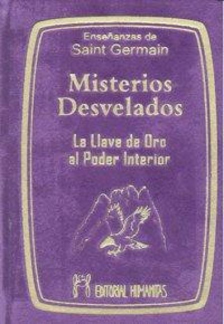 Produktbild: Misterios desvelados : la llave de oro al poder interior