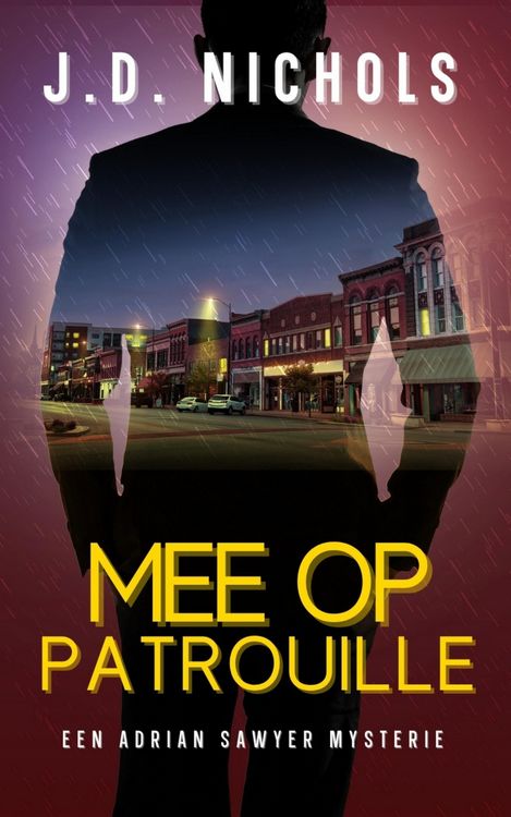 Produktbild: Mee op Patrouille: Een Adrian Sawyer Mysterie (De Adrian Sawyer Mysteries, #1)