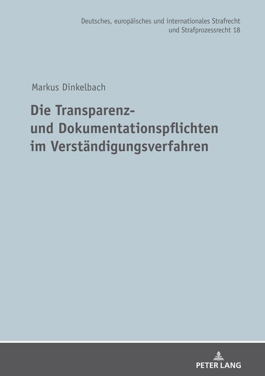 Produktbild: Die Transparenz- und Dokumentationspflichten im Verst&auml;ndigungsverfahren