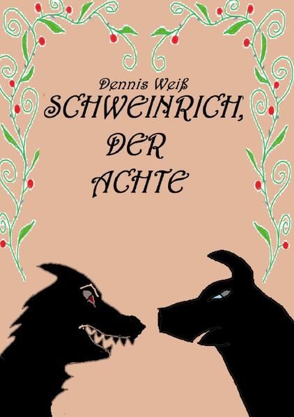 Produktbild: Schweinrich der Achte