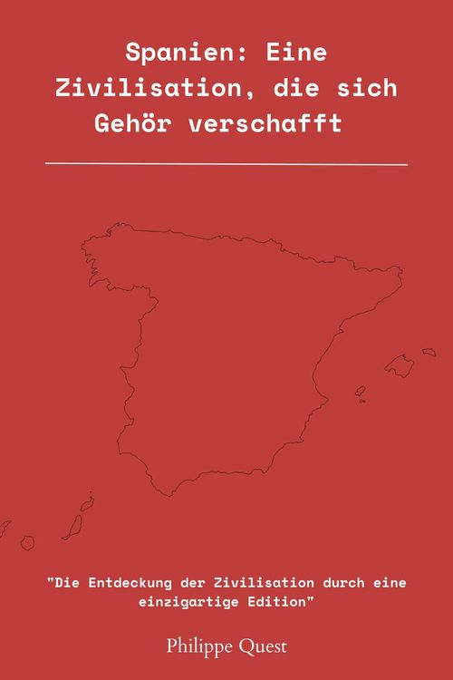 Produktbild: Spanien: Eine Zivilisation, die sich Geh&ouml;r verschafft