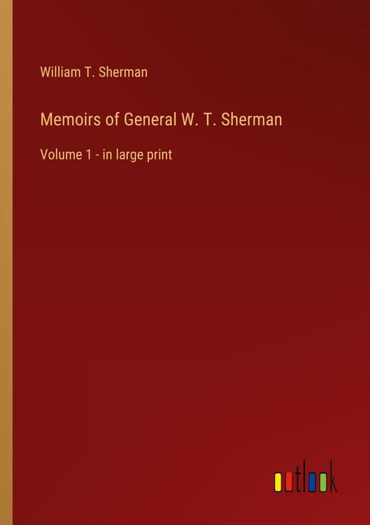 Produktbild: Memoirs of General W. T. Sherman