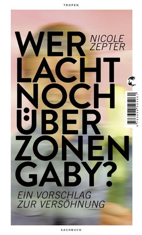 Produktbild: Wer lacht noch &uuml;ber Zonen-Gaby?