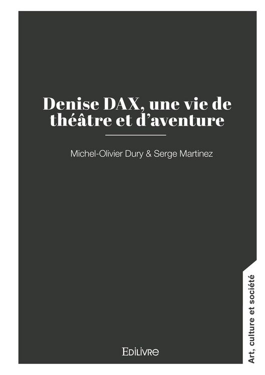 Produktbild: Denise dax, une vie de theatre et