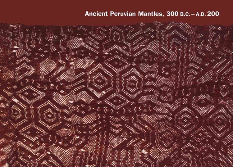 Produktbild: Ancient Peruvian Mantles, 300 B.C.-A.D. 200