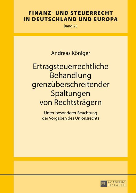 Produktbild: Ertragsteuerrechtliche Behandlung grenzueberschreitender Spaltungen von Rechtstraegern