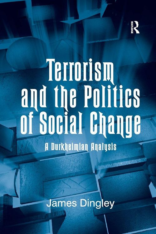 Produktbild: Terrorism and the Politics of Social Change