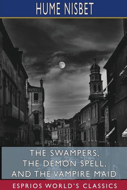 Produktbild: The Swampers, The Demon Spell, and The Vampire Maid (Esprios Classics)