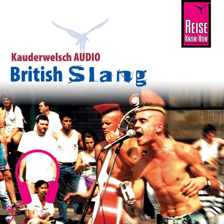 Produktbild: Reise Know-How Kauderwelsch AUDIO British Slang