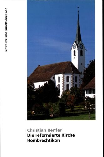 Produktbild: Die reformierte Kirche Hombrechtikon