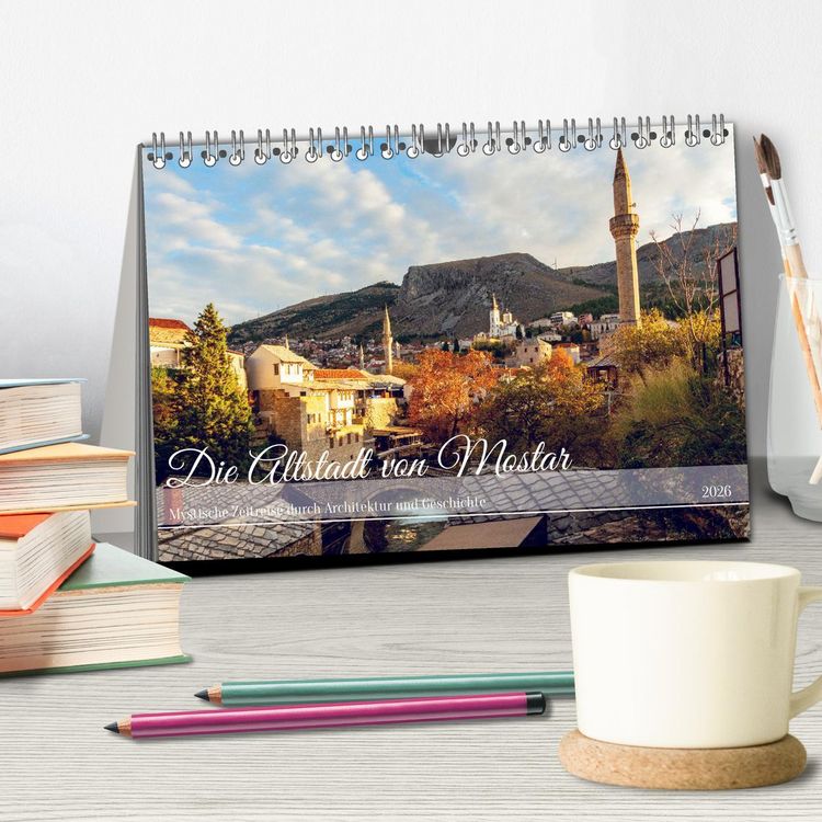 Produktbild: Die Altstadt von Mostar (Tischkalender 2026 DIN A5 quer), CALVENDO Monatskalender