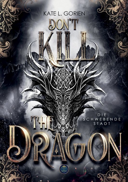 Produktbild: Don't Kill the Dragon - Die schwebende Stadt : Mitrei&szlig;ende Urban Fantasy - das atemberaubende Finale der Don&rsquo;t Kill Reihe