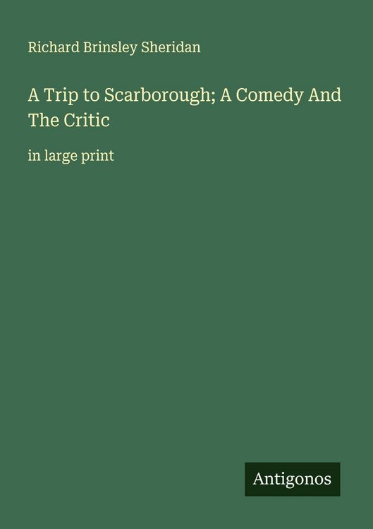 Produktbild: A Trip to Scarborough; A Comedy And The Critic