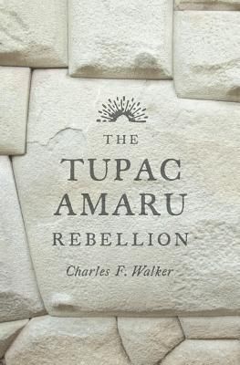 Produktbild: Walker, C: Tupac Amaru Rebellion
