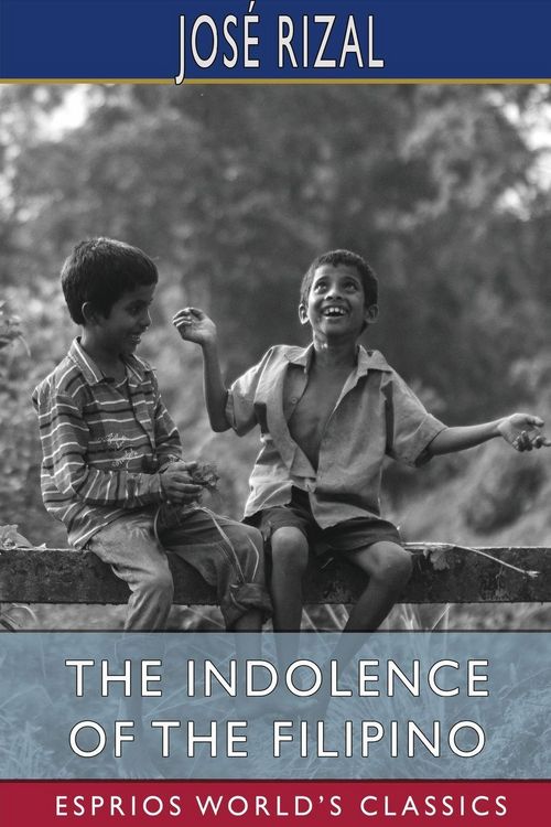 Produktbild: The Indolence of the Filipino (Esprios Classics)