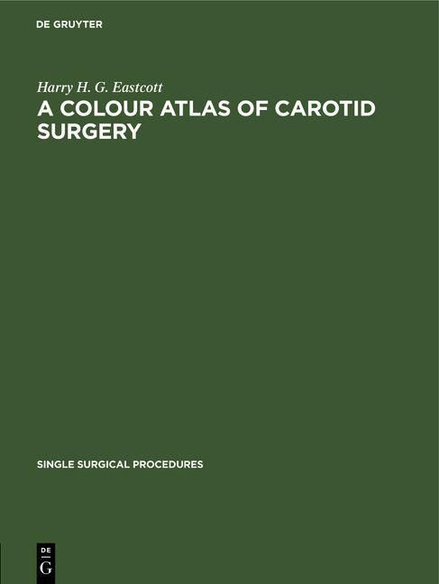 Produktbild: A Colour Atlas of Carotid Surgery