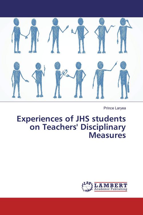 Produktbild: Experiences of JHS students on Teachers' Disciplinary Measures