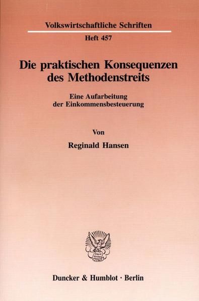 Produktbild: Die praktischen Konsequenzen des Methodenstreits.